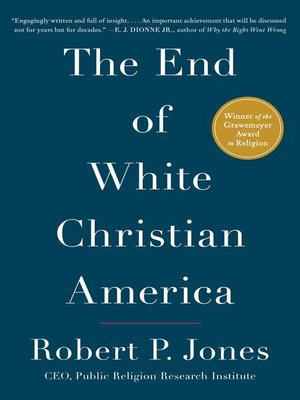 cover image of The End of White Christian America